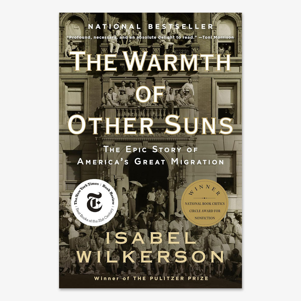 Book cover of The Warmth Of Other Suns: The Epic Story Of America's Great Migration shows a sepia photo of African Americans on a building stoop with award seals.