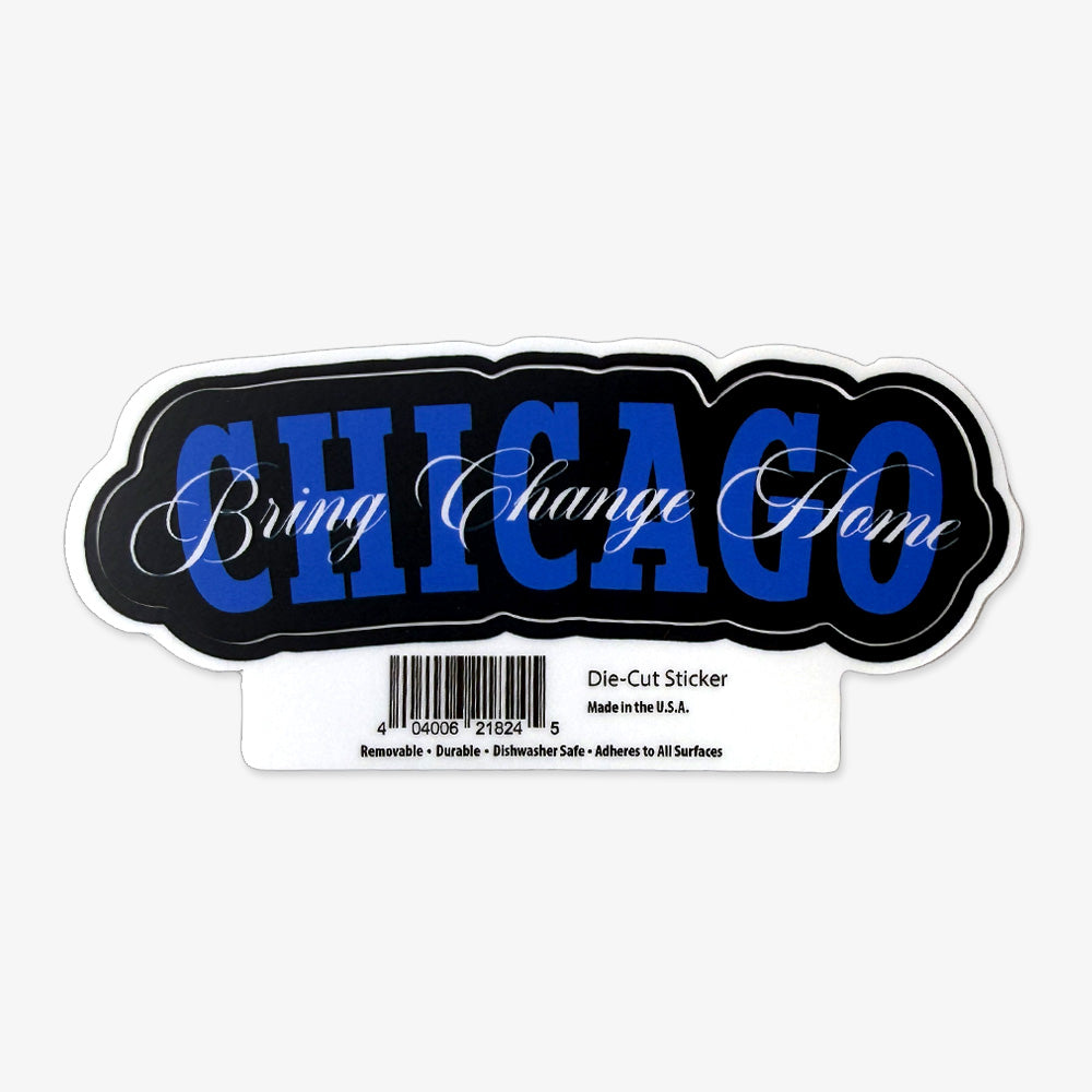 The Chicago Bring Change Home Sticker features "Bring Change Home CHICAGO" in blue and white on black, inspired by the Obama Foundation, with a barcode and product details printed at the bottom.