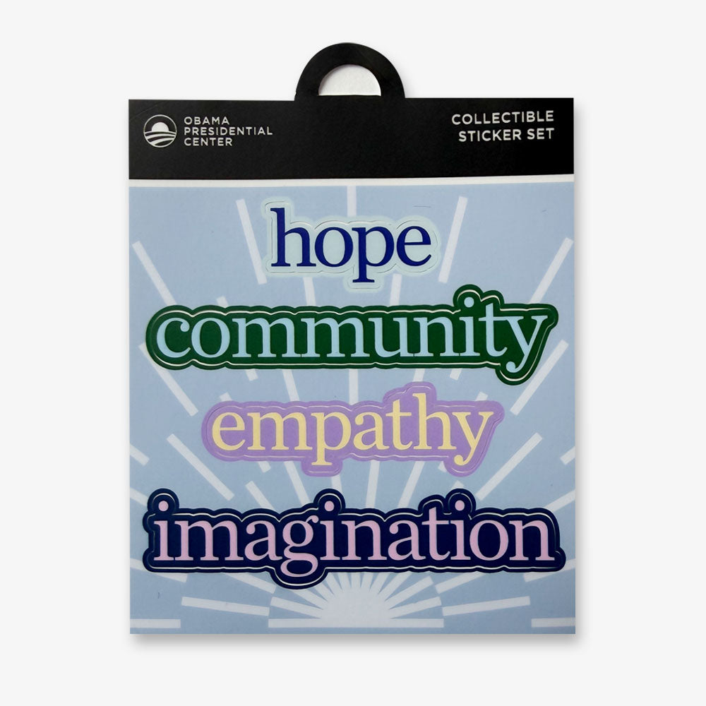 The Obama Presidential Center Sticker Set features "hope," "community," "empathy," and "imagination" in bold, colorful text on a light blue background with radiant lines—perfect for sticker collectors.