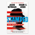 Book cover for Stamped: Racism, Antiracism, and You: A Remix of the National Book Award-winning Stamped from the Beginning, featuring a black silhouette with red and blue stripes and bold text addressing racism in America.
