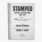 The title page of Stamped: Racism, Antiracism, and You: A Remix of the National Book Award-winning Stamped from the Beginning uses bold black text on white to highlight racism in America, adapted from Ibram X. Kendi’s work.