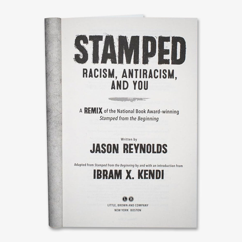 The title page of Stamped: Racism, Antiracism, and You: A Remix of the National Book Award-winning Stamped from the Beginning uses bold black text on white to highlight racism in America, adapted from Ibram X. Kendi’s work.