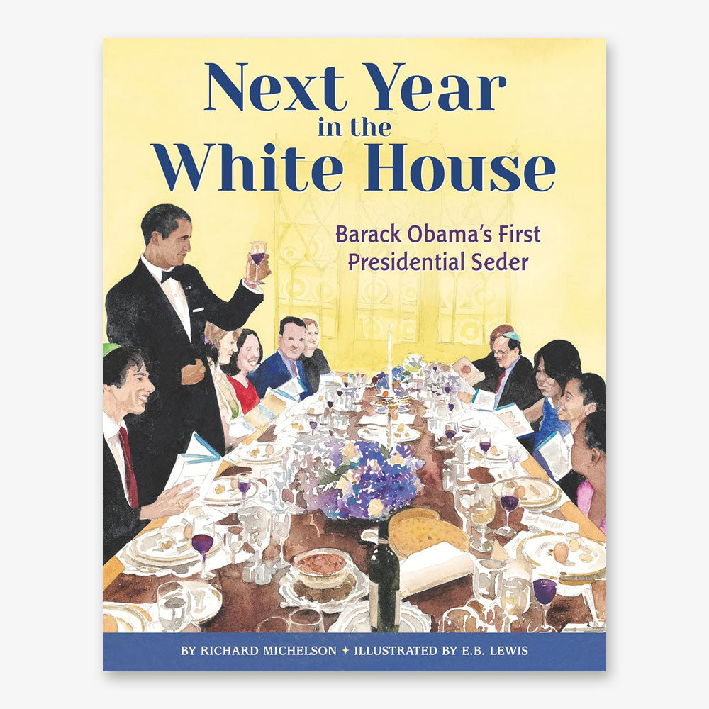The cover of "Next Year in the White House: Barack Obama's First Presidential Seder" shows Obama raising a glass at a festive table, capturing the historic White House Passover celebration.