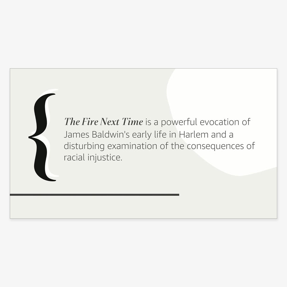 The Fire Next Time is a powerful reflection on James Baldwin’s early life in Harlem and examines the impact of American racism.