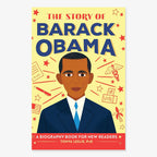 Illustrated cover for "The Story of Barack Obama: An Inspiring Biography for Young Readers" shows Obama in a suit, with stars, flags, vote ballot, and book icons. Ideal for ages 6-9. Author: Tonya Leslie, PhD.
