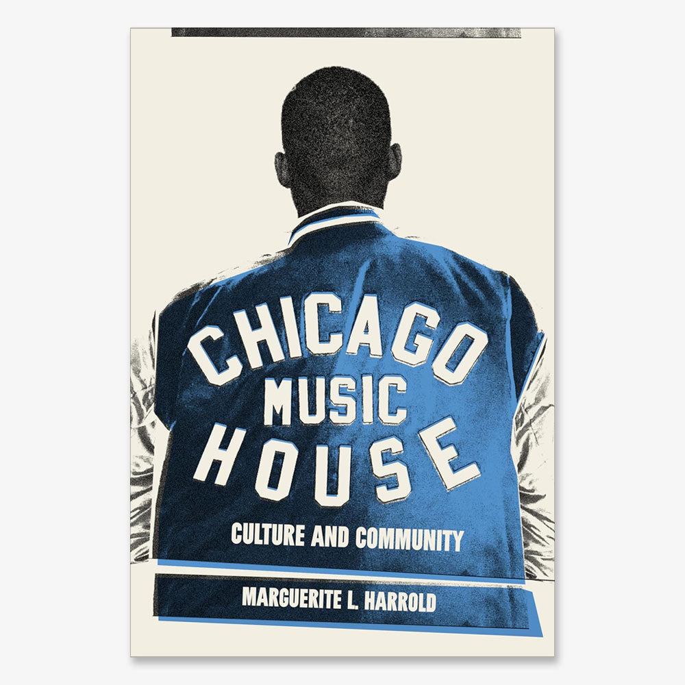 A person is seen from behind in a blue and white varsity jacket with “Chicago House Music: Culture and Community” on the back, celebrating the genre, and Marguerite L Harrold’s name featured below on a blue banner.